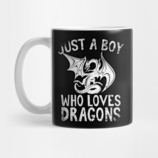 Just A Boy Who Loves Dragons Mug